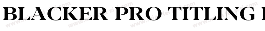 Blacker Pro Titling Inline字体转换